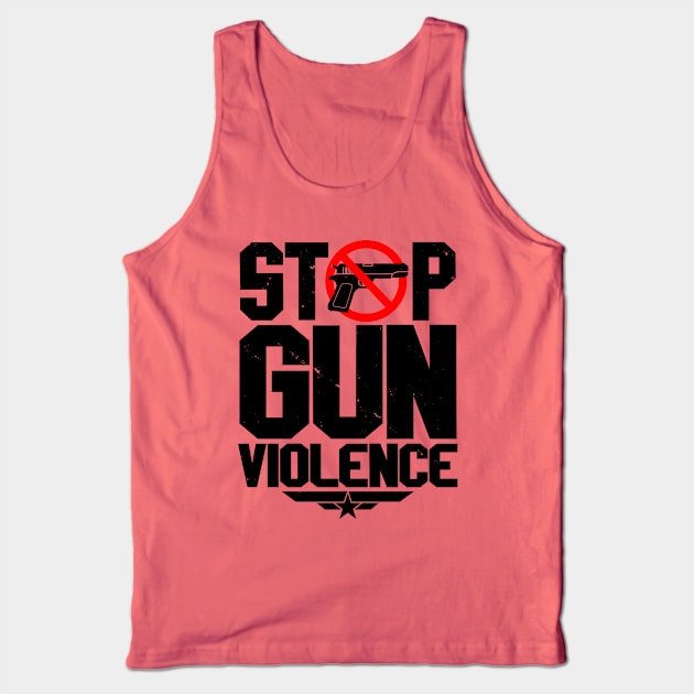 Stop Gun Violence Gun Safety Vintage Retro Awareness Slogan Tank Top by BoggsNicolas